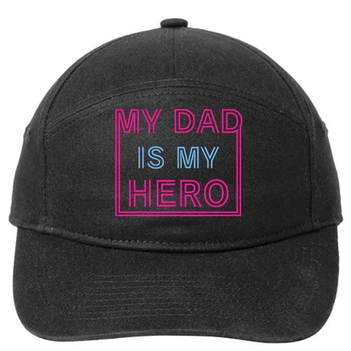 My Dad Is My Hero | Father's Day 7-Panel Snapback Hat