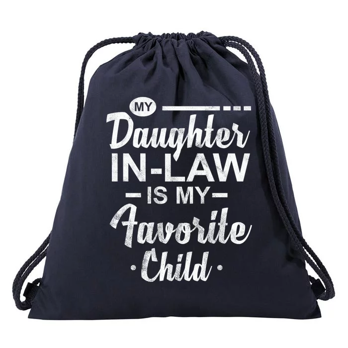 My Daughter In Law Is My Favorite Child Cute Gift Drawstring Bag