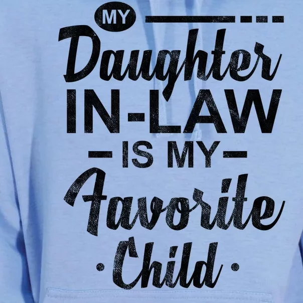 My Daughter In Law Is My Favorite Child Cute Gift Unisex Surf Hoodie