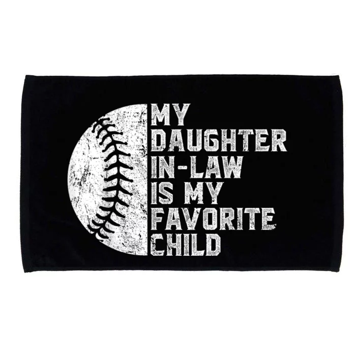 My Daughter In Law Is My Favorite Child Mother Baseball Microfiber Hand Towel