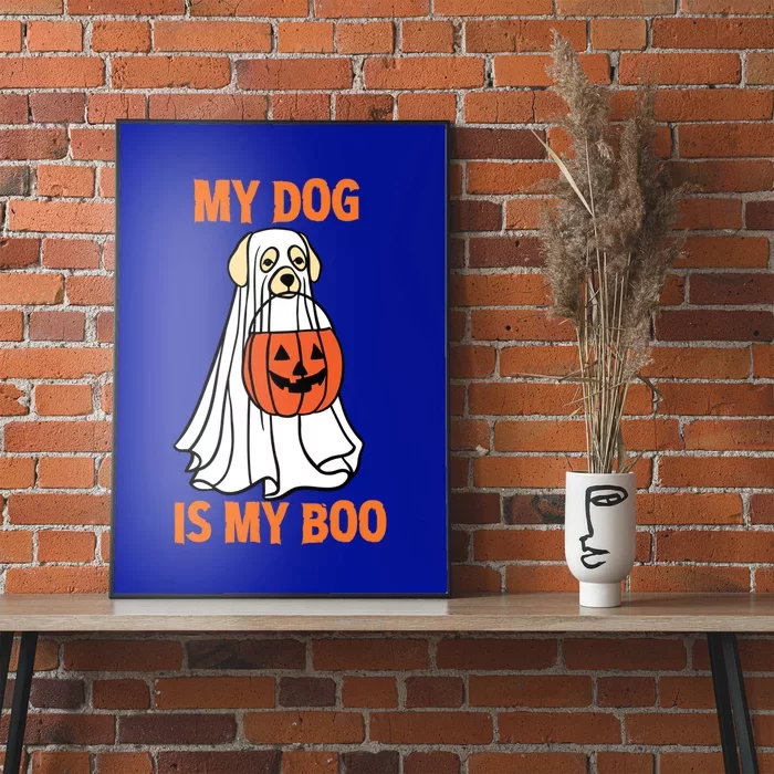 My Dog Is My Boo Happy Halloween Dog Animal Costume Funny Great Gift Poster