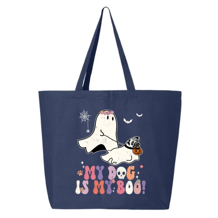 My Dog Is My Boo Pug Dog Pumpkin Funny Ghost Halloween Gift 25L Jumbo Tote