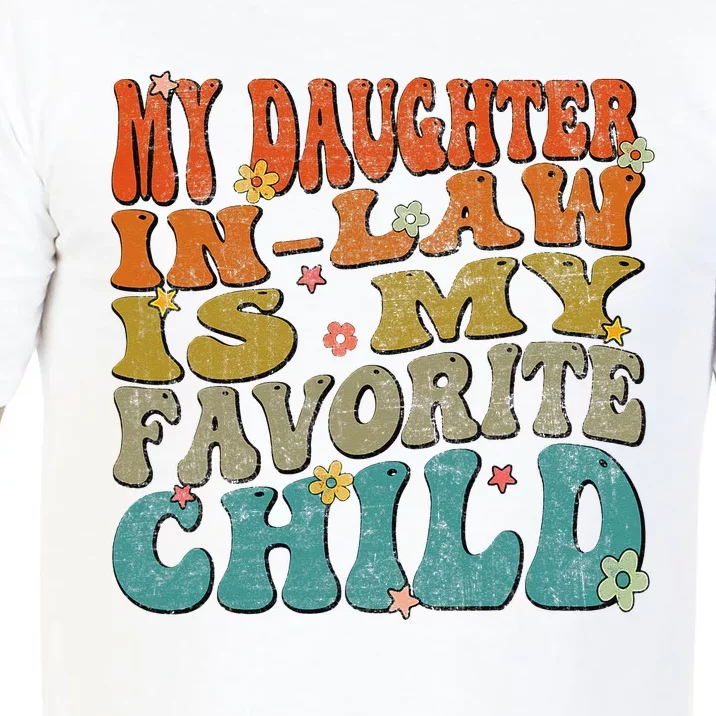 My Daughter Inlaw Is My Favorite Child Family Matching Comfort Colors T-Shirt