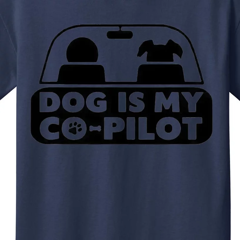 My Dog Is My CoPilot Funny Cute Kids T-Shirt