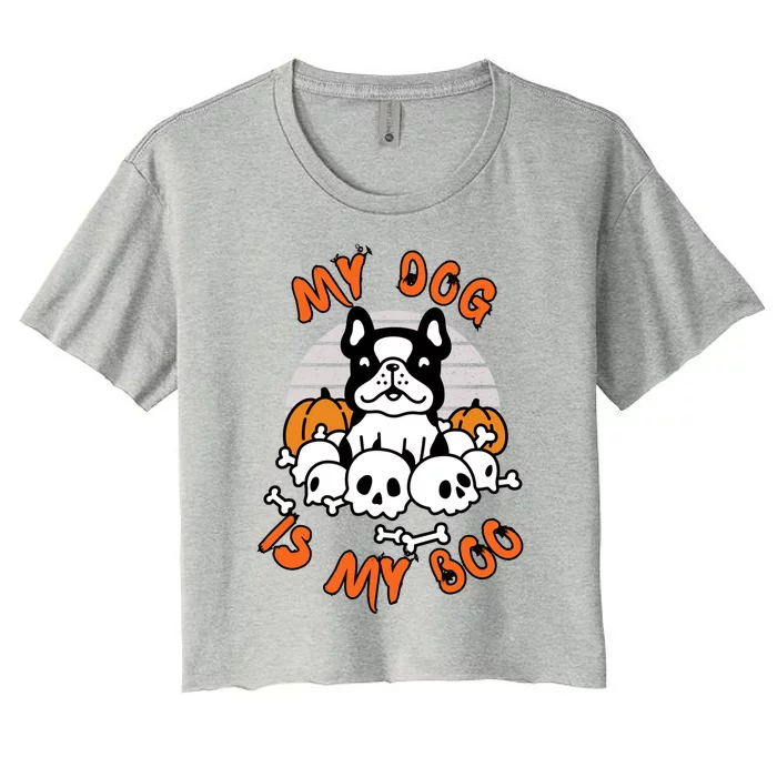 My Dog Is My Boo Spooky Ghost Halloween Dog Lover Groovy Cool Gift Women's Crop Top Tee