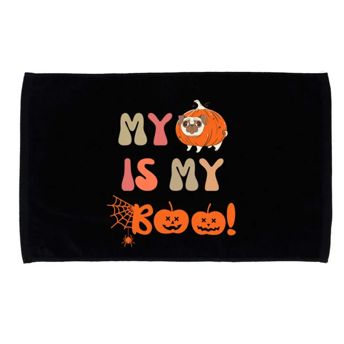 My Dog Is My Boo Spooky Ghost Halloween Dog Lover Groovy Gift Microfiber Hand Towel