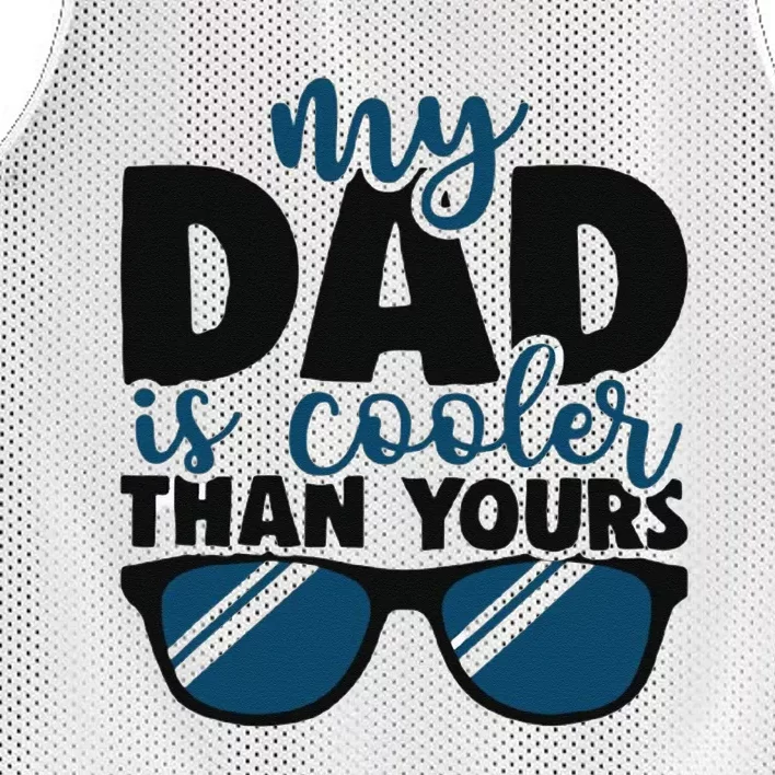 My Dad Is Cooler Than Yours Funny Design For Father’s Day Mesh Reversible Basketball Jersey Tank