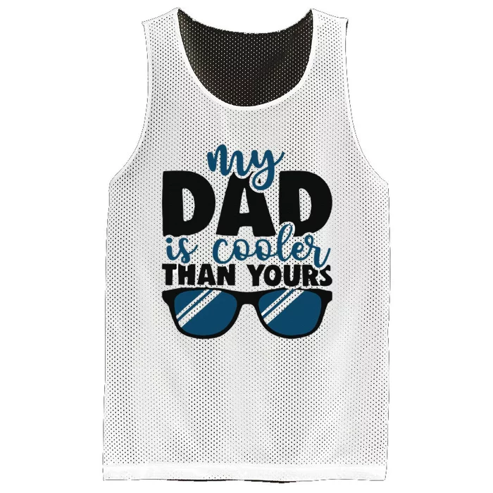 My Dad Is Cooler Than Yours Funny Design For Father’s Day Mesh Reversible Basketball Jersey Tank