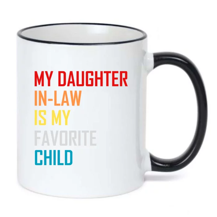 My Daughter In Law Is My Favorite Child Funny Father Day Black Color Changing Mug