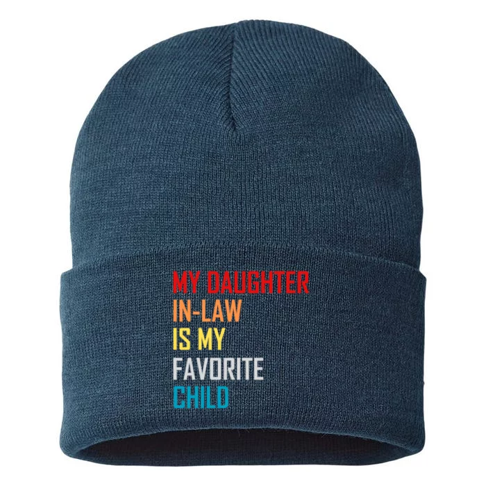 My Daughter In Law Is My Favorite Child Funny Father Day Sustainable Knit Beanie