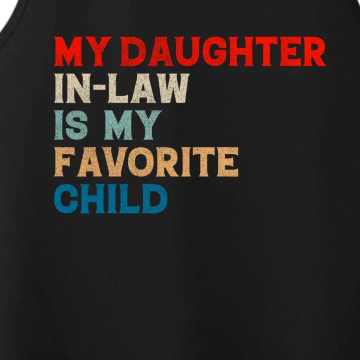 My Daughter In Law Is My Favorite Child Funny Father Day Performance Tank