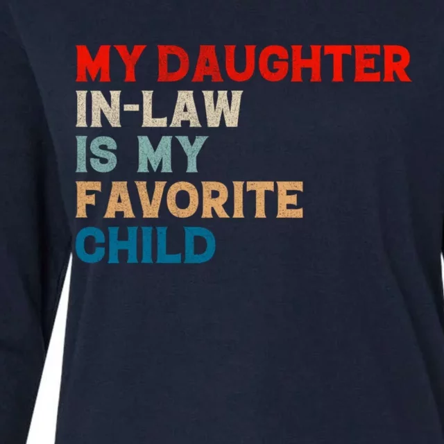 My Daughter In Law Is My Favorite Child Funny Father Day Womens Cotton Relaxed Long Sleeve T-Shirt