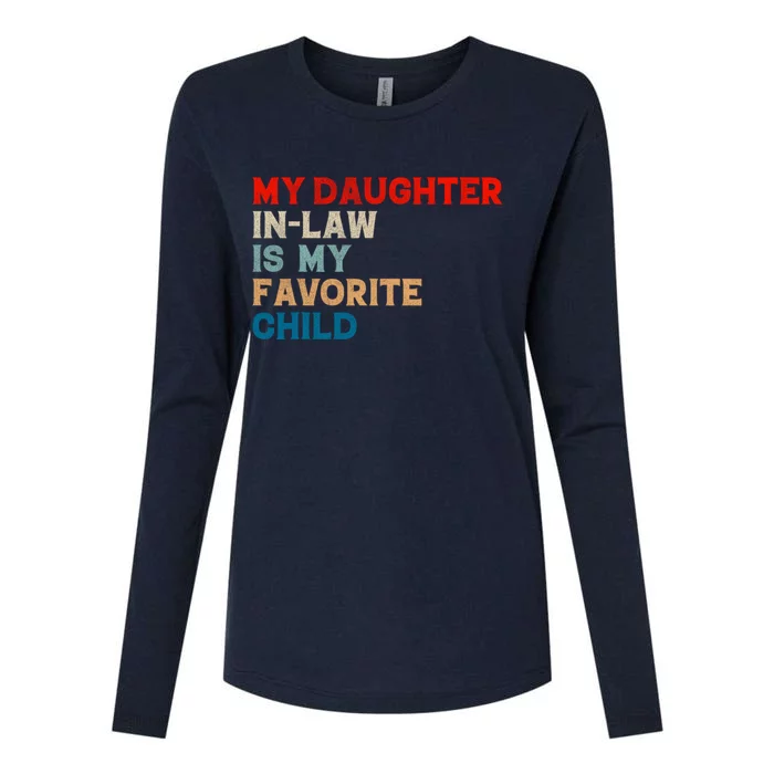 My Daughter In Law Is My Favorite Child Funny Father Day Womens Cotton Relaxed Long Sleeve T-Shirt