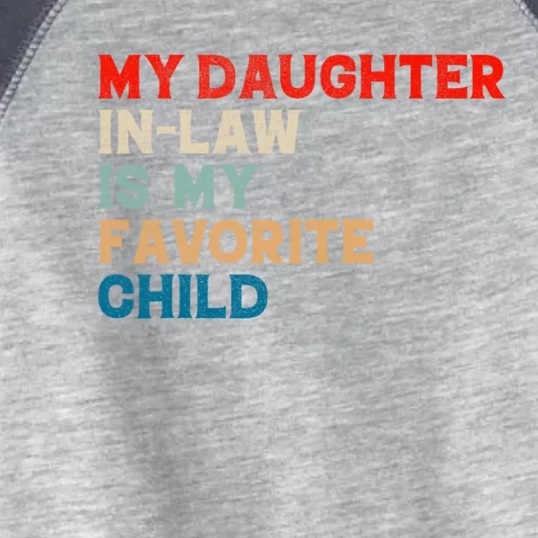 My Daughter In Law Is My Favorite Child Funny Father Day Toddler Fine Jersey T-Shirt