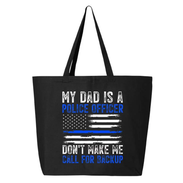 My Dad Is A Police Officer 25L Jumbo Tote