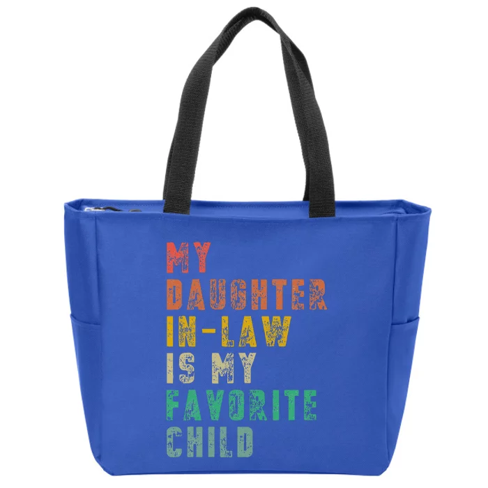 My Daughter In Law Is My Favorite Child Funny Vintage Zip Tote Bag