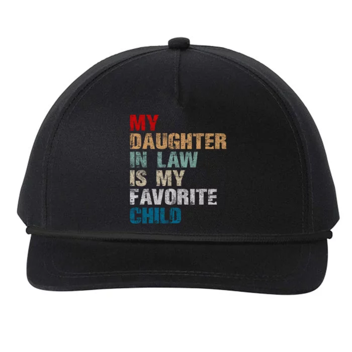 My Daughter In Law Is My Favorite Child Funny Father Day Snapback Five-Panel Rope Hat