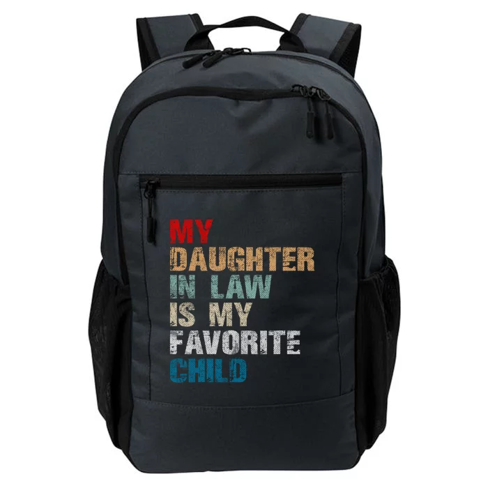 My Daughter In Law Is My Favorite Child Funny Father Day Daily Commute Backpack