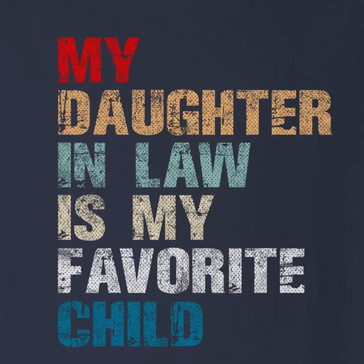 My Daughter In Law Is My Favorite Child Funny Father Day Toddler Long Sleeve Shirt