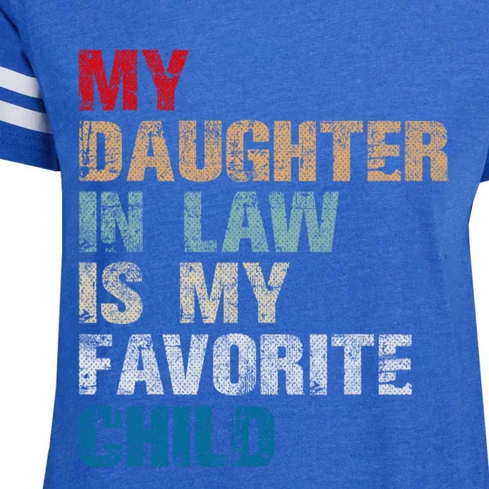 My Daughter In Law Is My Favorite Child Funny Father Day Enza Ladies Jersey Football T-Shirt