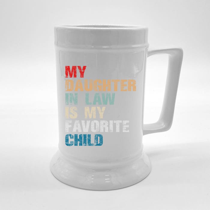 My Daughter In Law Is My Favorite Child Funny Father Day Front & Back Beer Stein