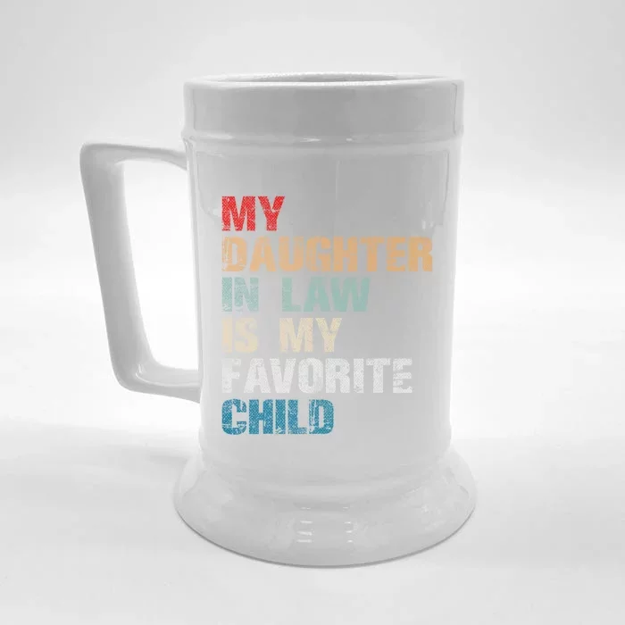 My Daughter In Law Is My Favorite Child Funny Father Day Front & Back Beer Stein