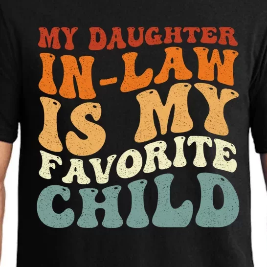 My Daughter In Law Is My Favorite Child Funny Fathers Day Pajama Set