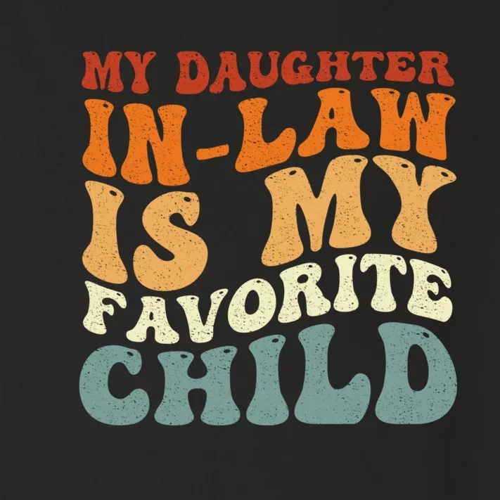 My Daughter In Law Is My Favorite Child Funny Fathers Day Toddler Long Sleeve Shirt