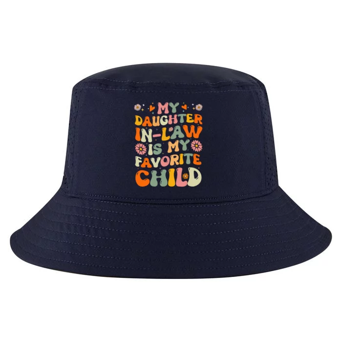 My Daughter In Law Is My Favorite Child Funny Fathers Day Cool Comfort Performance Bucket Hat