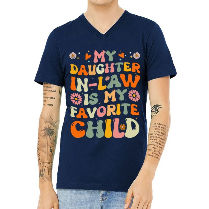 My Daughter In Law Is My Favorite Child Funny Fathers Day V-Neck T-Shirt