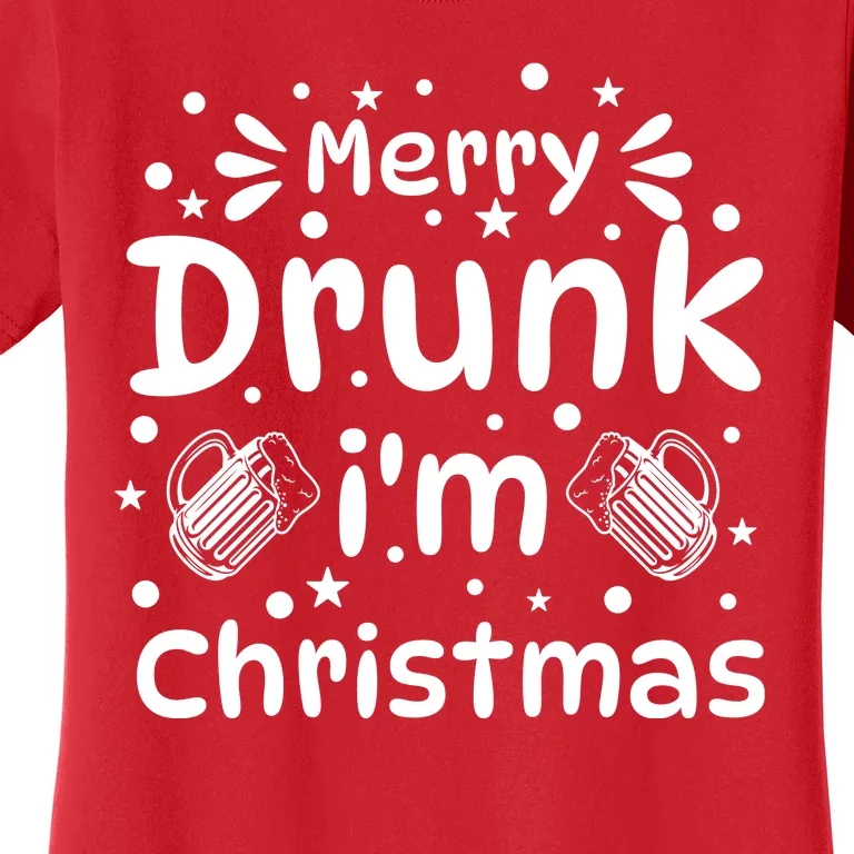 Merry Drunk I'm Christmas Funny Holiday Women's T-Shirt