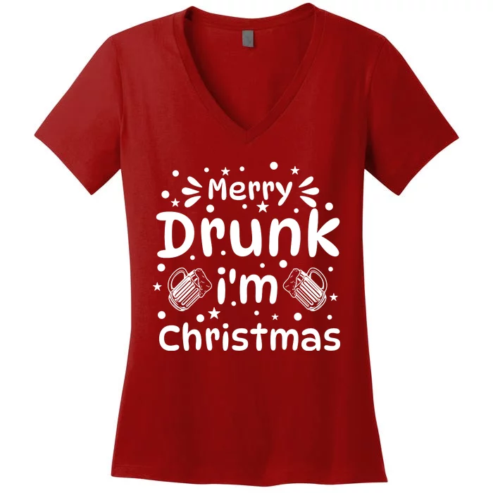 Merry Drunk I'm Christmas Funny Holiday Women's V-Neck T-Shirt