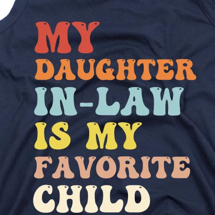 My Daughter In Law Is My Favorite Child Funny Fathers Day Tank Top