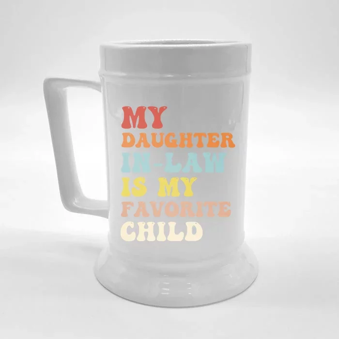 My Daughter In Law Is My Favorite Child Funny Fathers Day Front & Back Beer Stein