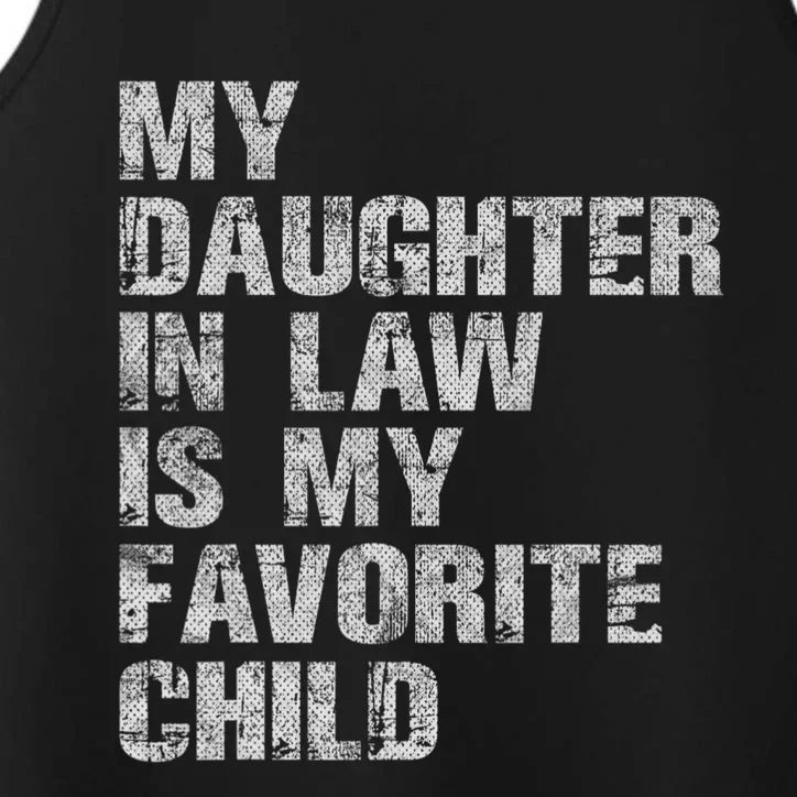 My Daughter In Law Is My Favorite Child Funny Father Day Performance Tank