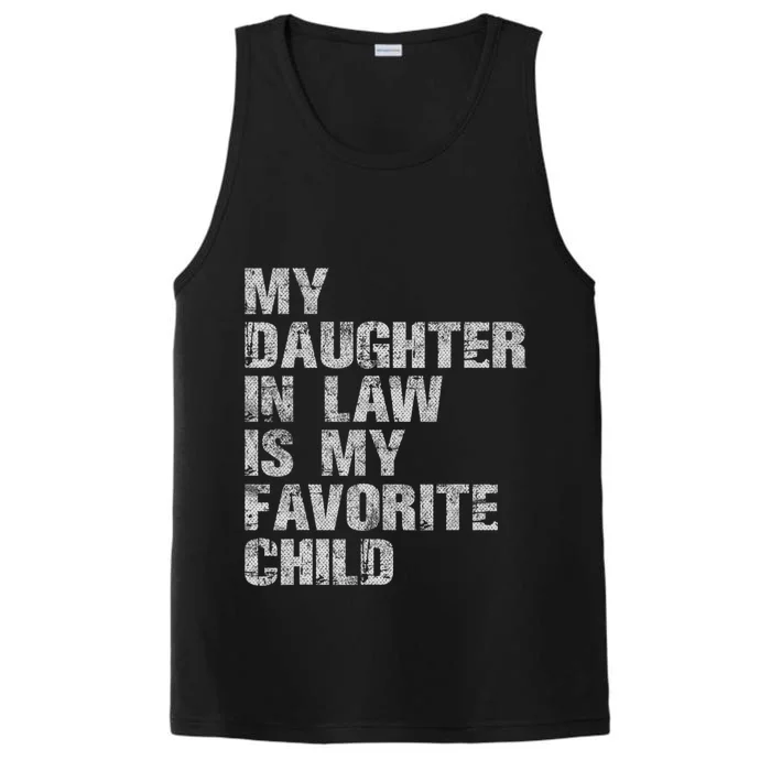 My Daughter In Law Is My Favorite Child Funny Father Day Performance Tank