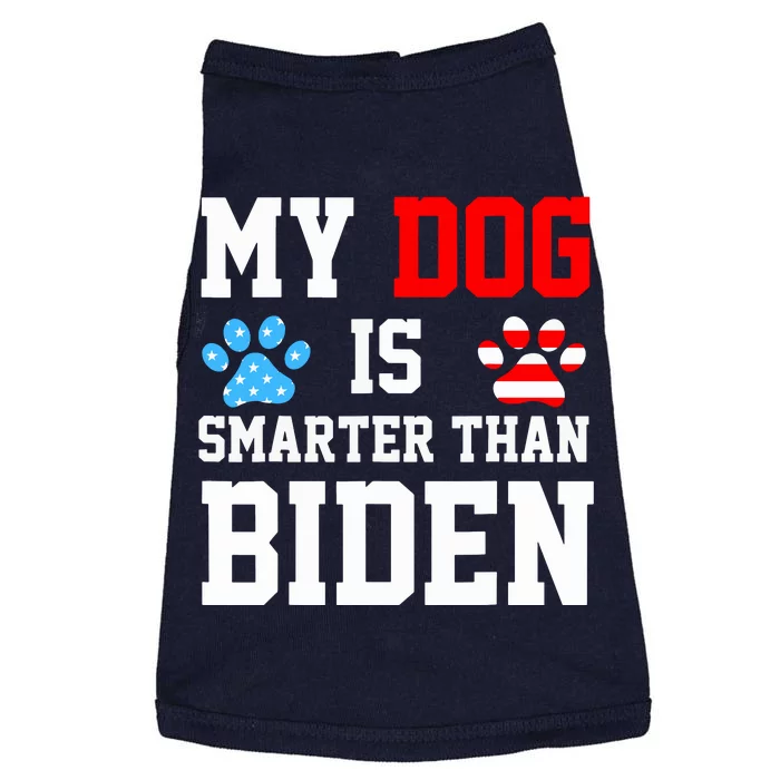 My Dog Is Smarter Than Biden Doggie Tank