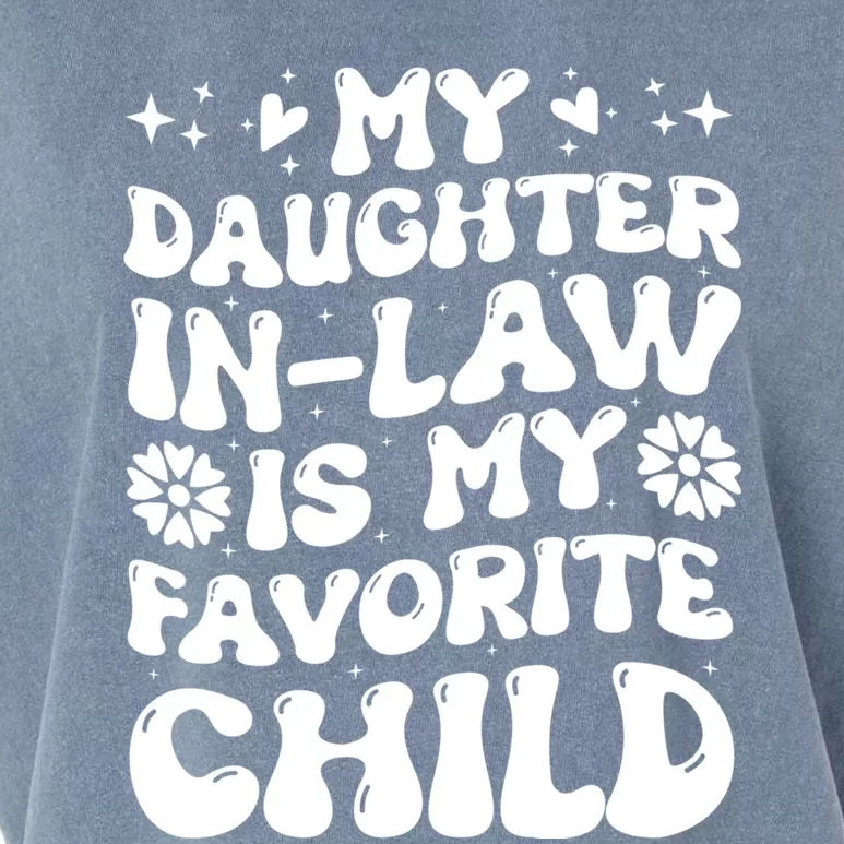 My Daughter In Law Is My Favorite Child Funny Fathers Day Garment-Dyed Women's Muscle Tee