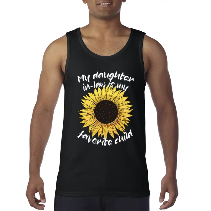 My Daughter In Law Is My Favorite Child Family Sunflower Tank Top