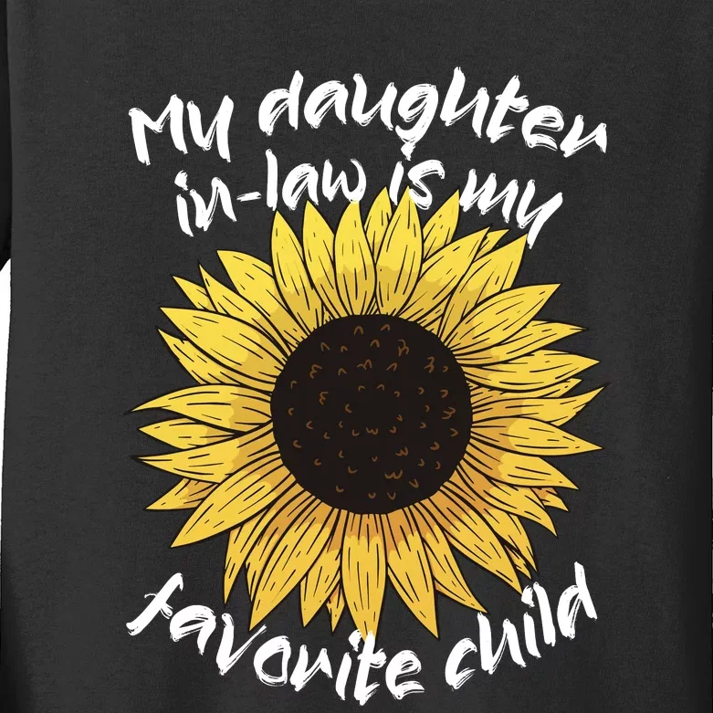 My Daughter In Law Is My Favorite Child Family Sunflower Kids Long Sleeve Shirt