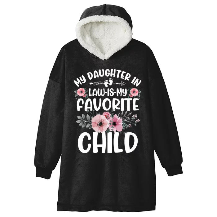 My Daughter In Law Is My Favorite Child Funny Fathers Day Hooded Wearable Blanket