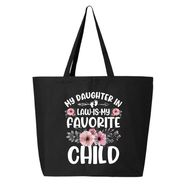 My Daughter In Law Is My Favorite Child Funny Fathers Day 25L Jumbo Tote