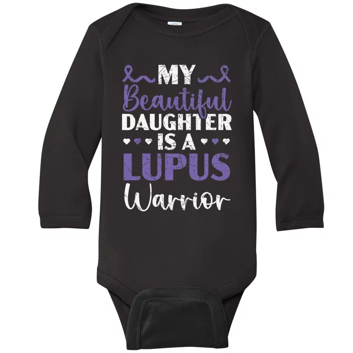 My Daughter Is A Lupus Warrior Lupus Awareness Baby Long Sleeve Bodysuit