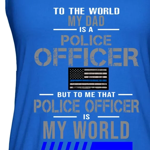 My Dad Is A Police Officer Gift Cute Gift Ladies Essential Flowy Tank