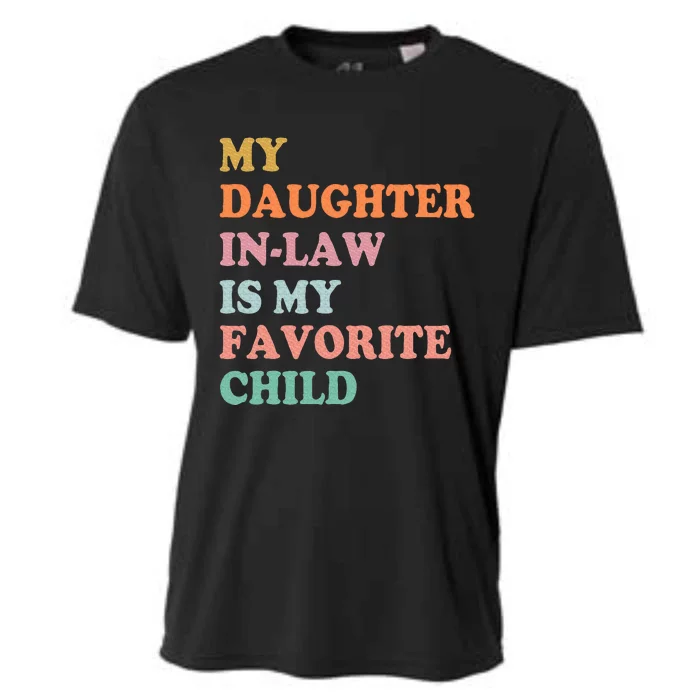 My Daughter In Law Is My Favorite Child Mother In Law Day Cooling Performance Crew T-Shirt