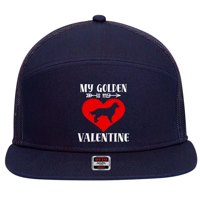 My Dog Is My Valentine Golden Puppy Valentines Day Gift 7 Panel Mesh Trucker Snapback Hat