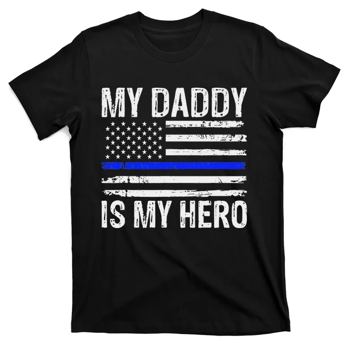 My Daddy is My Hero American Flag Fathers Day T-Shirt