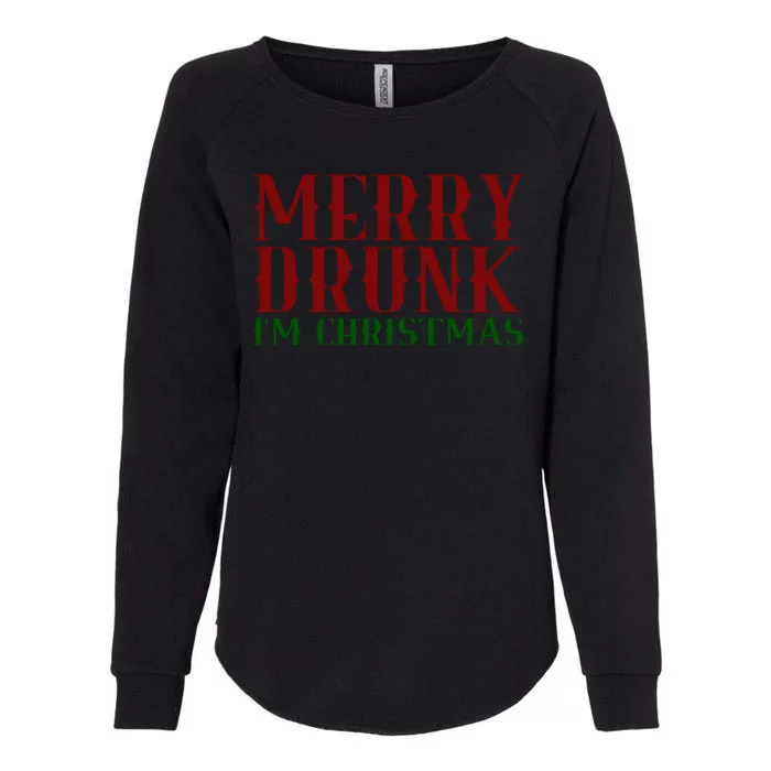 Merry Drunk Im Christmas Funny Holiday Womens California Wash Sweatshirt