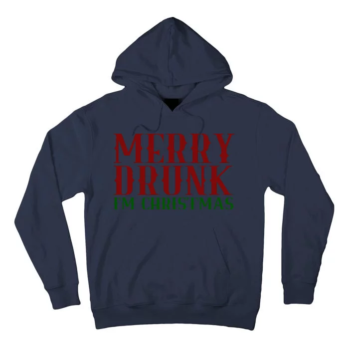 Merry Drunk Im Christmas Funny Holiday Tall Hoodie