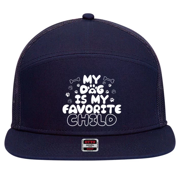 My Dog Is My Favorite Child 7 Panel Mesh Trucker Snapback Hat